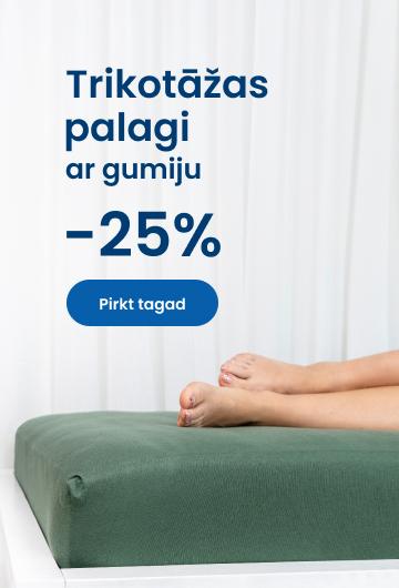 Trikotāžas palagi ar gumiju -25 %/ desktop