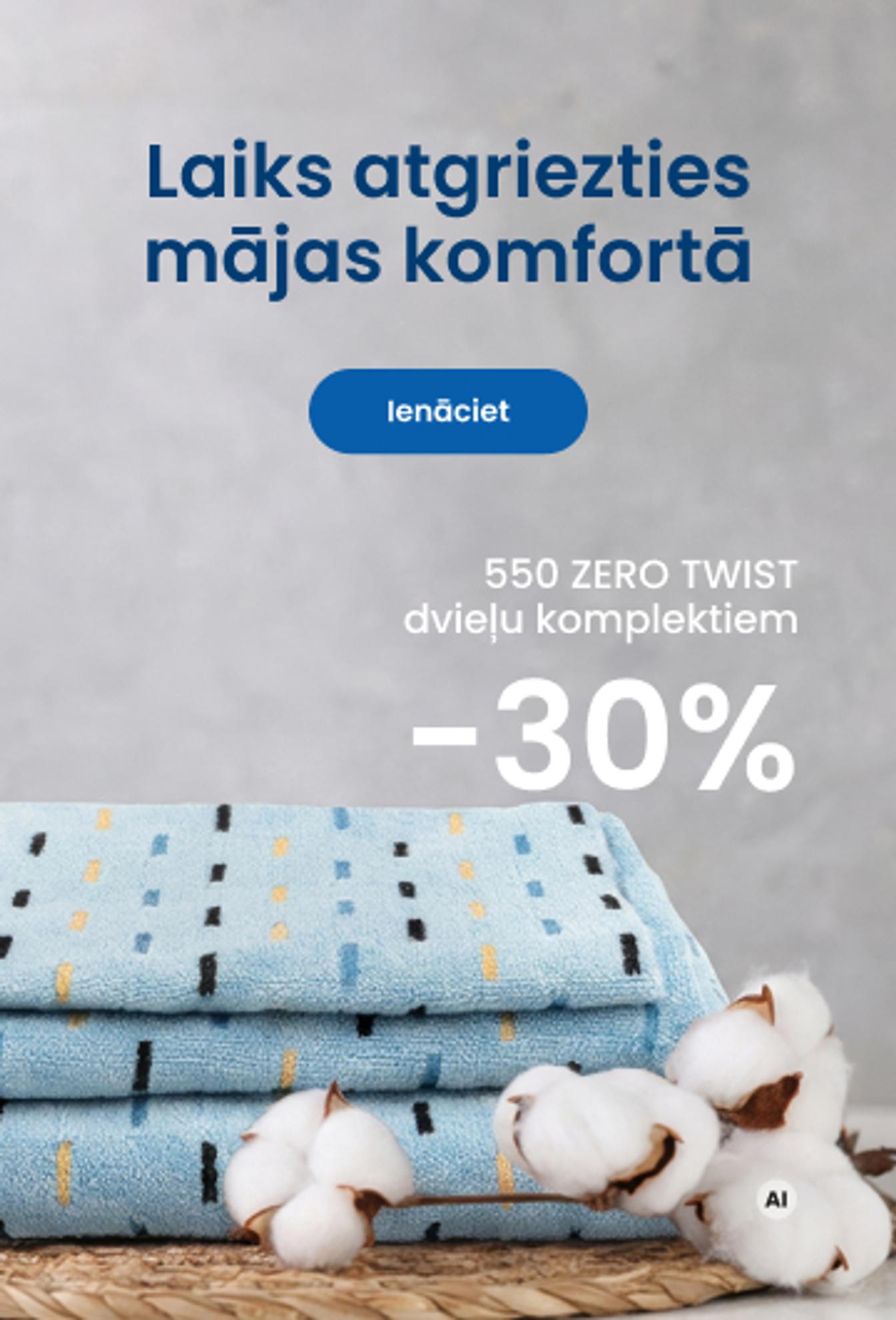 550 ZERO TWIST dvieļu komplektiem -30 %/mobile