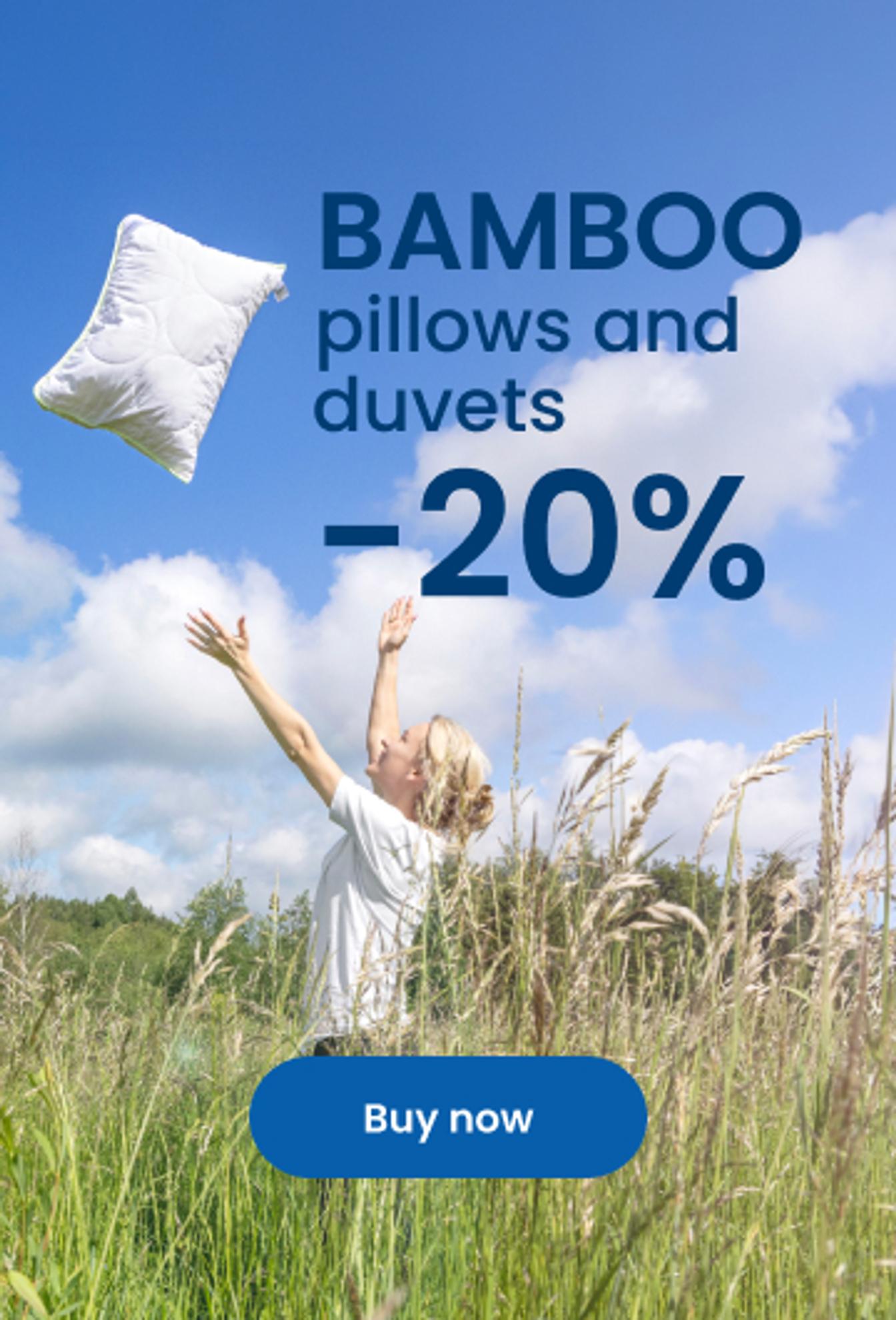 –20% off BAMBOO pillows and duvets/ mobile
